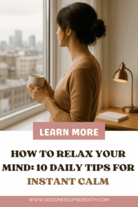 Woman drinking tea by the window demonstrating how to relax your mind.