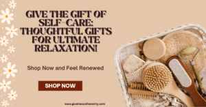 Banner showing a gift guide for self-care from Goodness of Serenity.